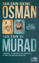 Sultan Genç Osman ve Sultan 4. Murad